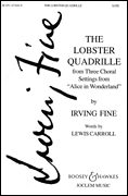 Lobster Quadrille SATB choral sheet music cover